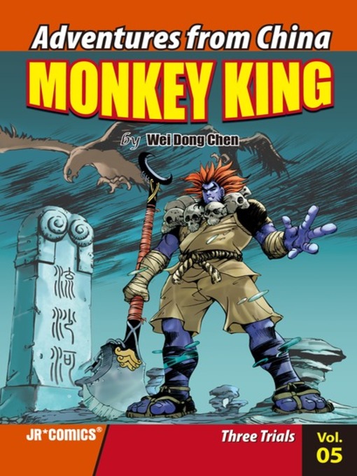 Title details for Monkey King, Volume 5 by Wei Dong Chen - Available